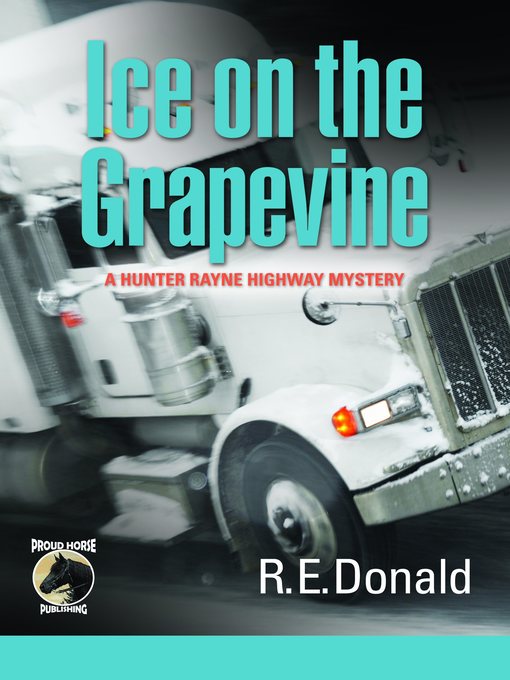 Title details for Ice on the Grapevine by R.E. Donald - Available